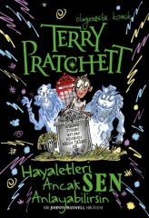 JJohnny Maxwell: Hayaletleri Ancak Sen Anlayabilirsin - Terry Pratchett Tudem Yayınları