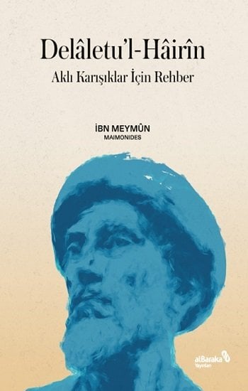 Albaraka Delaletu'l Hairin - İbn Meymun Albaraka Yayınları