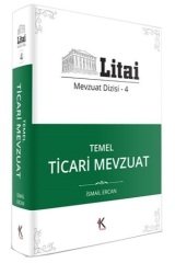 Kuram Litai Temel Ticari Mevzuat Mevzuat Dizisi 4 Kuram Kitap Yayınları