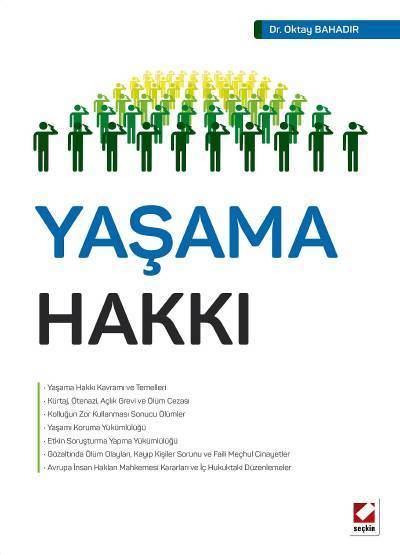 Seçkin Yaşama Hakkı - Oktay Bahadır Seçkin Yayınları