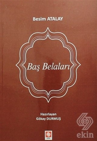 Ekin Baş Belaları - Besim Atalay Ekin Yayınları