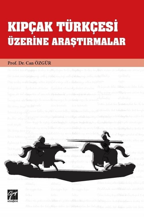 Gazi Kitabevi Kıpçak Türkçesi Üzerine Araştırmalar - Can Özgür Gazi Kitabevi