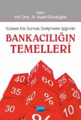 Nobel Küresel Kriz Sonrası Gelişmeler Işığında Bankacılığın Temelleri - Aysel Gündoğdu Nobel Akademi Yayınları