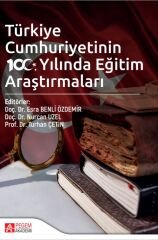 Pegem Türkiye Cumhuriyetinin 100. Yılında Eğitim Araştırmaları - Esra Benli Özdemir Pegem Akademi Yayıncılık