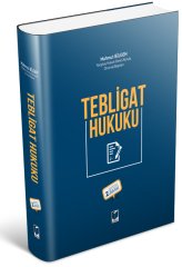 Adalet Tebligat Hukuku 2. Baskı - Mahmut Bilgen Adalet Yayınevi