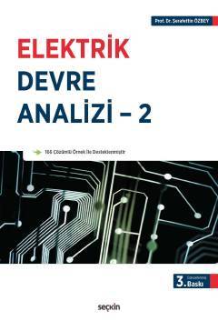 Seçkin Elektrik Devre Analizi-2 - Şerafettin Özbey Seçkin Yayınları