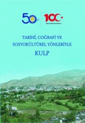 Ekin Tarihi, Coğrafi ve Sosyokültürel Yönleriyle Kulp - Fahri Özteke Ekin Yayınları