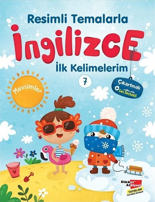 Dikkat Atölyesi Resimli Temalarla İngilizce İlk Kelimelerim 7 - Mevsimler Dikkat Atölyesi Yayınları