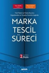 Seçkin Marka Tescil Süreci 2. Baskı - Taner Savaş, Murat Saygın Seçkin Yayınları