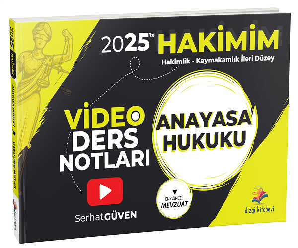 Dizgi Kitap 2025 Hakimlik Hakimim Anayasa Hukuku Video Ders Notları - Serhat Güven Dizgi Kitap