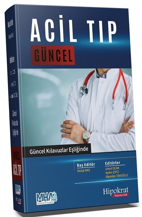 Hipokrat Acil Tıp Güncel Güncel Kılavuzlar Eşliğinde - Necip Nas Hipokrat Kitabevi