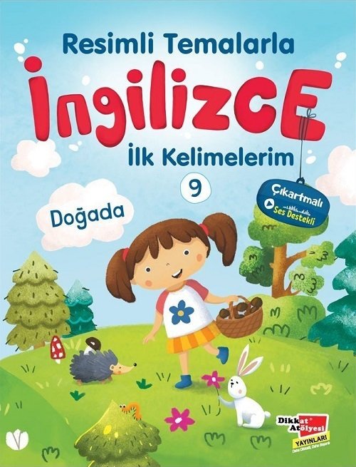 Dikkat Atölyesi Resimli Temalarla İngilizce İlk Kelimelerim 9 - Doğada Bahçesi Dikkat Atölyesi Yayınları