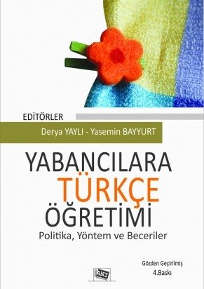 Anı Yayıncılık Yabancılara Türkçe Öğretimi - Derya Yaylı, Yasemin Bayyurt Anı Yayıncılık