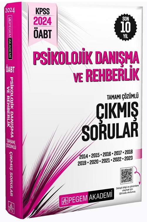 Pegem 2024 ÖABT Psikolojik Danışma ve Rehberlik Son 10 Yıl Çıkmış Sorular Çözümlü Pegem Akademi Yayınları