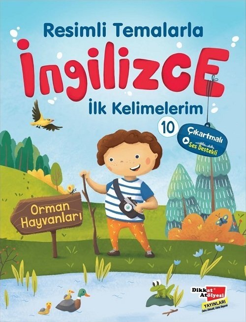 Dikkat Atölyesi Resimli Temalarla İngilizce İlk Kelimelerim 10 - Orman Hayvanları Dikkat Atölyesi Yayınları