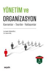 Seçkin Yönetim ve Organizasyon - Melih Topaloğlu, Hakan Koç Seçkin Yayınları