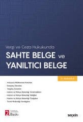 Seçkin Sahte Belge ve Yanıltıcı Belge 2. Baskı -  Hatice Ela Seçkin Yayınları