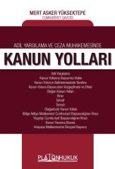 Platon Adli Yargılama ve Ceza Muhakemesinde Kanun Yolları - Mert Asker Yüksektepe Platon Hukuk Yayınları