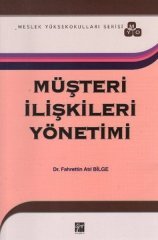 Gazi Kitabevi Müşteri İlişkileri Yönetimi - Fahrettin Atıl Bilge Gazi Kitabevi