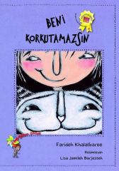 Beni Korkutamazsın - Farideh Khalatbaree Eğiten Kitap