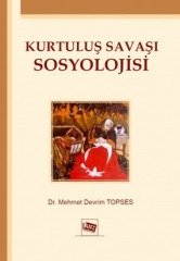 Anı Yayıncılık Kurtuluş Savaşı Sosyolojisi - Mehmet Devrim Topses Anı Yayıncılık