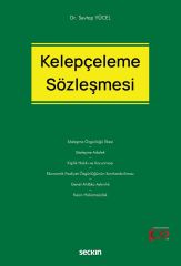 Seçkin Kelepçeleme Sözleşmesi - Sevtap Yücel Seçkin Yayınları