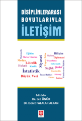 Ekin Disiplinlerarası Boyutlarıyla İletişim - Ece Ünür, Deniz Palalar Alkan Ekin Yayınları