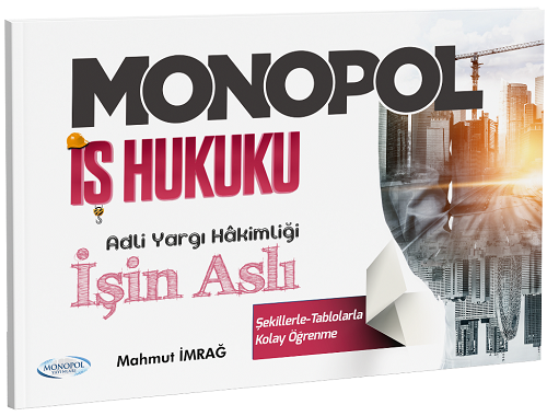 Monopol Adli Yargı Hakimliği İş Hukuku İşin Aslı Konu Anlatımı - Mahmut İmrağ Monopol Yayınları