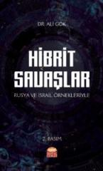 Nobel Hibrit Savaşlar Rusya ve İsrail Örnekleriyle - Ali Gök Nobel Bilimsel Eserler