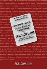 Platon Ceza Davalarında Sık Karşılaşılan Problemler ve Türk Ceza Kanunu Notları - Suat Çalışkan Platon Hukuk Yayınları