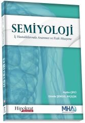 Hipokrat Semiyoloji İç Hastalıklarında Anamnez ve Fizik Muayene - Aydın Çifçi, Gözde Şengül Ayçiçek Hipokrat Kitabevi