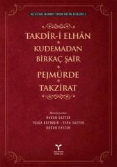 Umuttepe Takdir-i Elhan Kudemadan Birkaç Şair Pejmürde Takrizat - Recaizade Mahmut Ekrem Umuttepe Yayınları