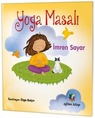 Yoga Masalı - İmren Sayar Eğiten Kitap