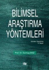 Anı Yayıncılık Bilimsel Araştırma Yöntemleri - Durmuş Ekiz Anı Yayıncılık