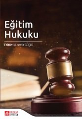 Pegem Eğitim Hukuku - Mustafa Güçlü Pegem Akademi Yayıncılık