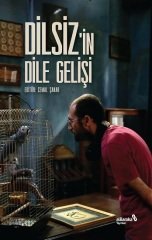 Albaraka Dilsiz'in Dile Gelişi - Cemal Şakar Albaraka Yayınları