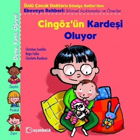 Dene, Yanıl, Öğren: Cingözün Kardeşi Oluyor - Christian Lamblin Uçanbalık Yayınları