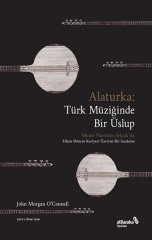 Albaraka Alaturka, Türk Müziğinde Bir Üslup - John Morgan O’Connell Albaraka Yayınları