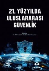 Nobel 21. Yüzyılda Uluslararası Güvenlik - Mehmet Şahin, Ömer Faruk Kocatepe Nobel Akademi Yayınları