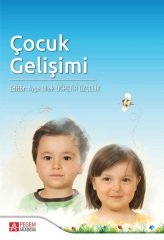 Pegem Çocuk Gelişimi Ayşe Dilek Öğretir Özçelik Pegem Akademi Yayıncılık