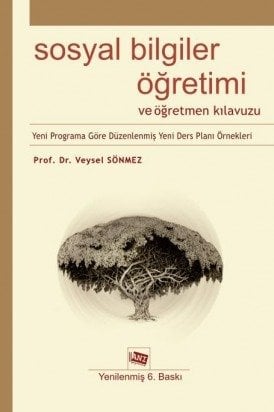 Anı Yayıncılık Sosyal Bilgiler Öğretimi Ve Öğretmen Kılavuzu - Veysel Sönmez Anı Yayıncılık