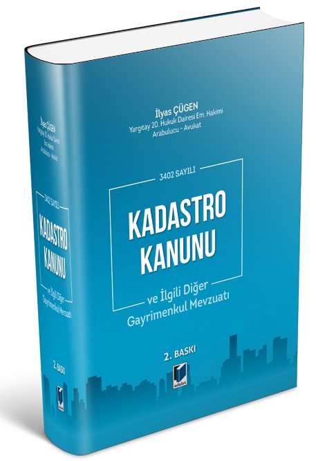 Adalet Kadastro Kanunu 2. Baskı - İlyas Çügen Adalet Yayınevi