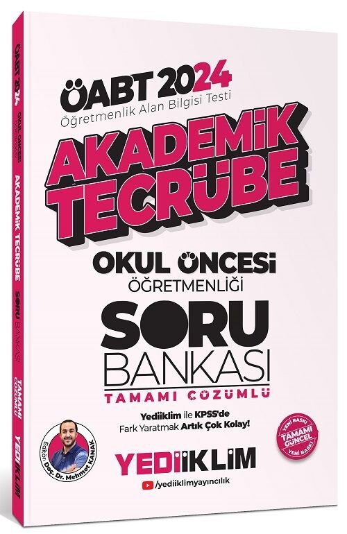 Yediiklim 2024 ÖABT Okul Öncesi Öğretmenliği Akademik Tecrübe Soru Bankası Çözümlü - Mehmet Kanak Yediiklim Yayınları