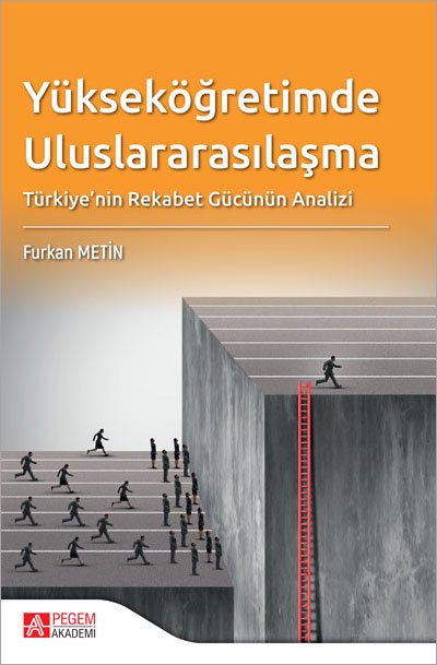 Pegem Yükseköğretimde Uluslararasılaşma - Furkan Metin Pegem Akademi Yayınları