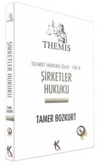 Kuram Themis Ticaret Hukuku Cilt 2 Şirketler Hukuku Tamer Bozkurt Kuram Kitap