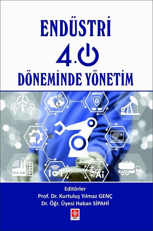 Ekin Endüstri 4.0 Döneminde Yönetim - Yılmaz Genç Ekin Yayınları