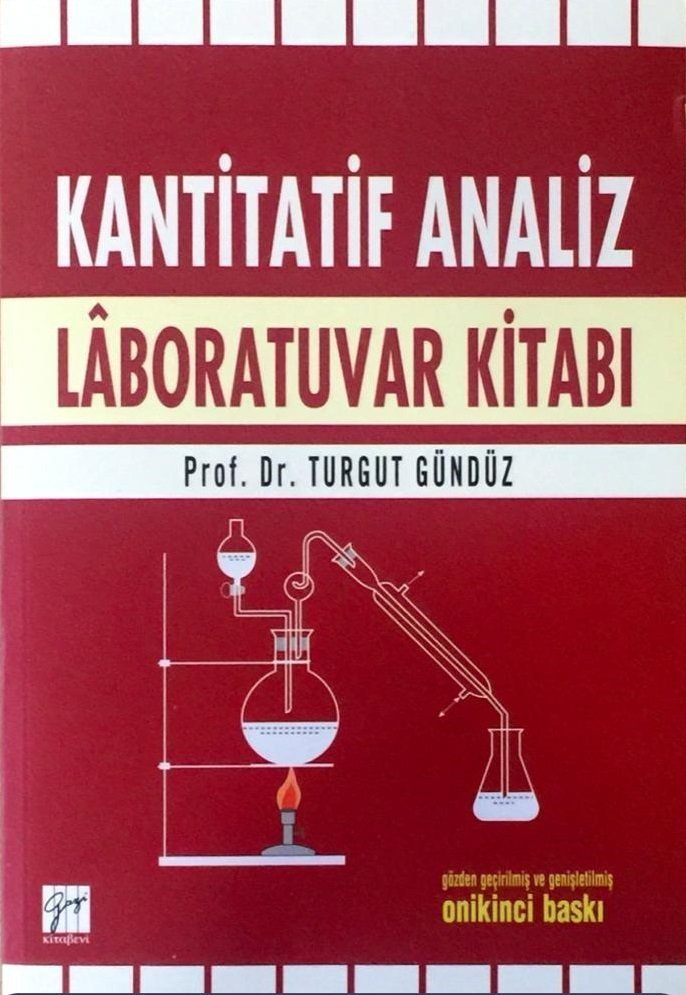 Gazi Kitabevi Kantitatif Analiz Laboratuvar Kitabı - Turgut Gündüz Gazi Kitabevi