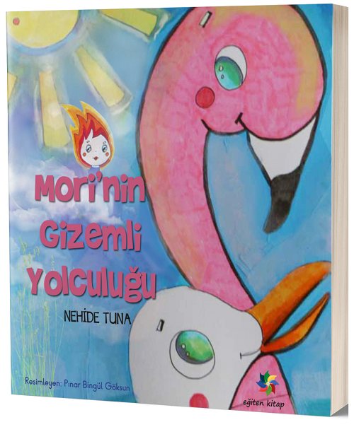 Mori'nin Gizemli Yolculuğu - Nehide Tuna Eğiten Kitap