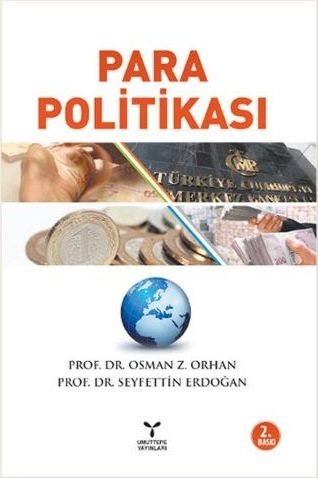 Umuttepe Para Politikası - Osman Z. Orhan, Seyfettin Erdoğan Umuttepe Yayınları