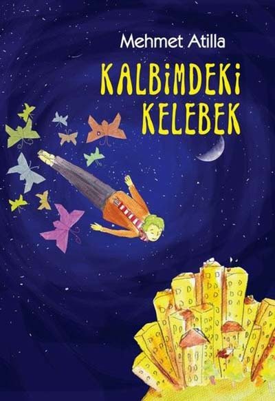 Kalbimdeki Kelebek - Mehmet Atilla Tudem Yayınları